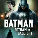 Бэтмен: Готэм в газовом свете постер